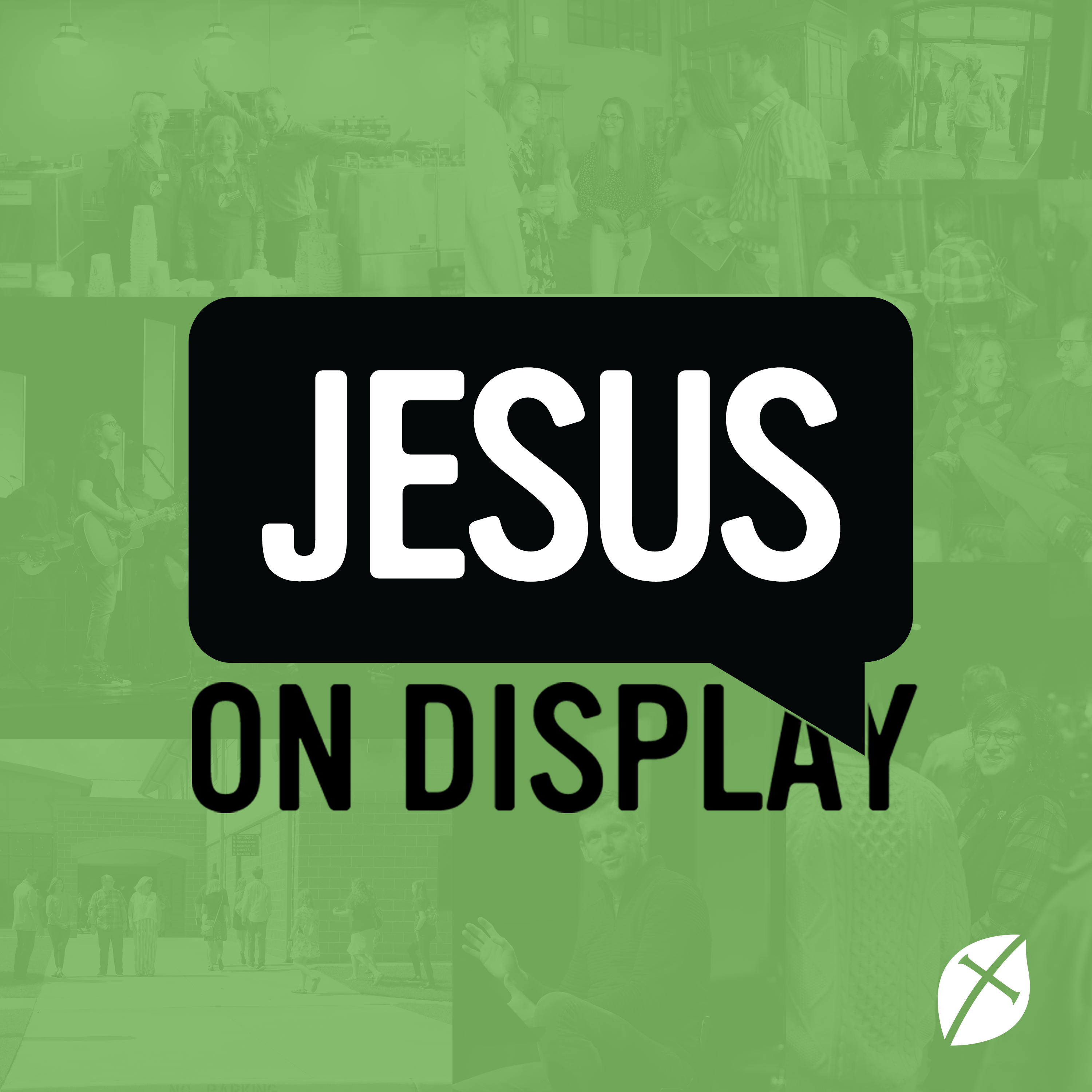 Jesus on Display
